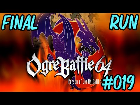 Ogre Battle 64 #019: The Forgotten Episode
