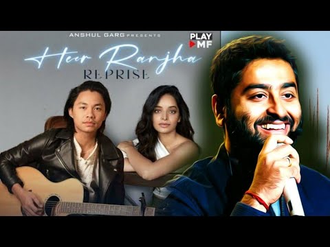 Heer Ranjha REPRISE || Rito Riba, Lisa Mishra|| Arijit Singh New Song 2022