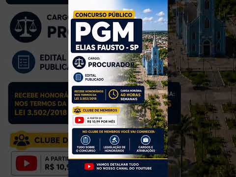 🚨 CONCURSO PÚBLICO PGM ELIAS FAUSTO - SP 🚨