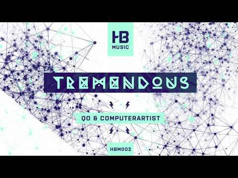 Qo & Computerartist - Tremendous [Hoofbeats Music]