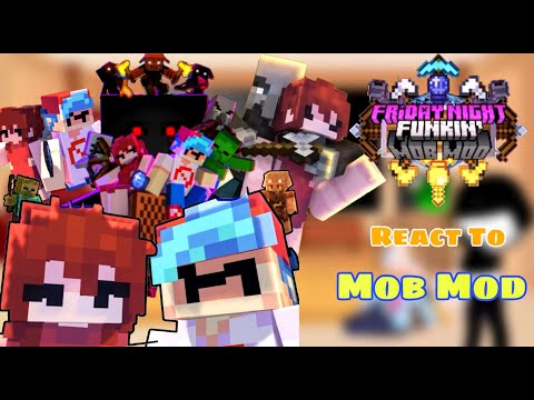 Minecraft Mobs || Fnf React To MOB MOD V1 + Cutscenes || Minecraft Animation
