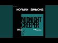 Midnight Creeper