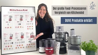 Duve Produkte erklärt - KitchenAid Food Processoren Vergleich