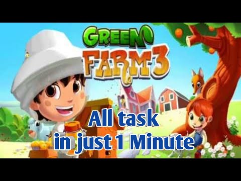 Green Farm 3 time trick do all the task in 1 minute