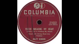 Columbia 21022 – You&#39;re Breaking My Heart While You’re Holding My Hand – Marty Robbins