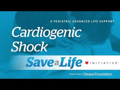 9d. Cardiogenic Shock, Pediatric Advanced Life Support (PALS) (2020) - OLD