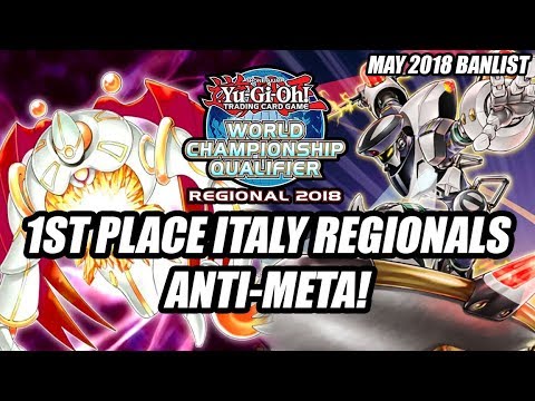 Yu-Gi-Oh! 1st Place Italy Regionals: Anti-Meta Deck Profile! May 21st, 2018 Banlist!