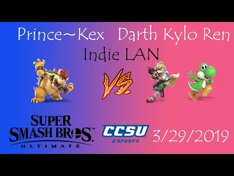 Indie LAN CCSU Smash Ultimate Tournament - Prince~Kex (Bowser) vs Darth Kylo Ren (Fox, Yoshi)