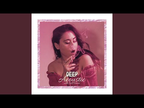 Deep (Acoustic)