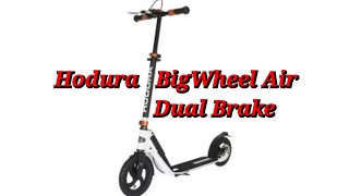 City Scooter Hodura BigWheel Air Dual Brake