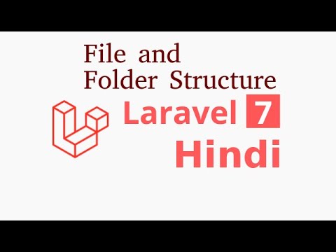 Laravel 7 Hindi tutorial #3 file and folder structure