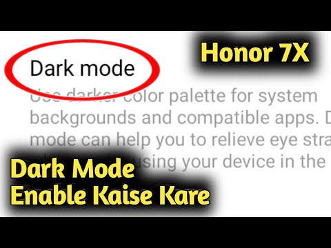 Honor 7X Me Dark Mode Enable Kaise Kare