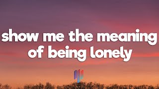 Download lagu Backstreet Boys - Show Me The Meaning Of Being Lonely (Lyrics) mp3 Download lagu Backstreet Boys - Show Me The Meaning Of Being Lonely (Lyrics) mp3