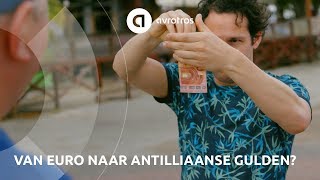Van euro's naar Antilliaanse guldens | MINDF*CK Caribbean Van euro's naar Antilliaanse guldens | MINDF*CK Caribbean