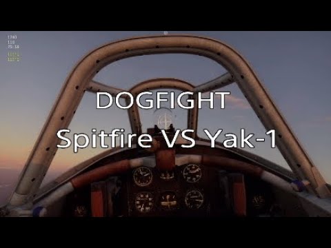 Spitfire VS Yak-1  DOGFIGHT  WAR THUNDER