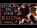 FNAF SFM STUCK IN YOUR RUIN Short By ShawnChristmas