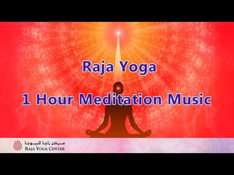 One  Hour  Raja Yoga  Meditation Music For Beginners