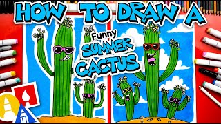 How To Draw A Funny Summer Cactus Or Saguaro