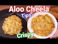 Crispy Healthy Aloo Cheela Recipe With Tips Tricks Potato Pancake Recipe Chatpata Desi Style