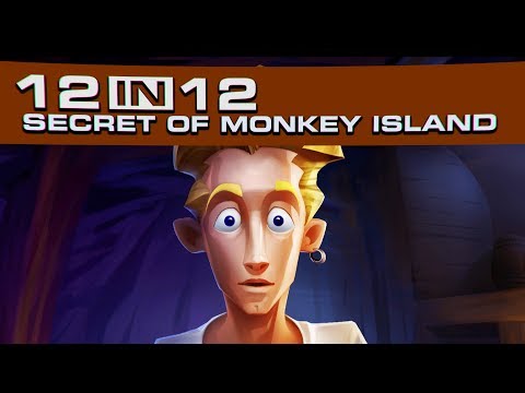 12 in 12: The Secret of Monkey Island
