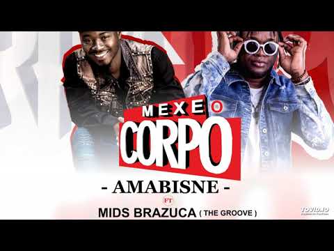 Amabisne BD Feat. Mr. Brazuca (The Groove) - Mexe O Corpo (Afro House) (Áudio Oficial)