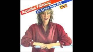❤Agnetha Fältskog❤ - ITS SO NICE TO BE RICH ( 1983 )