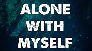 Musik-Video-Miniaturansicht zu Alone With Myself Songtext von Citizen Soldier