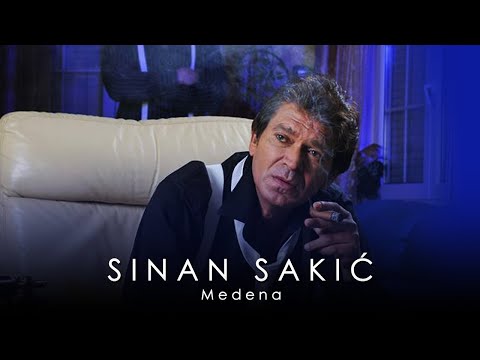 Sinan Sakic - Medena