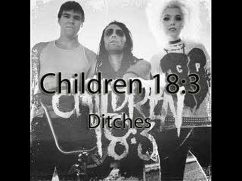 Children 18:3 - Ditches