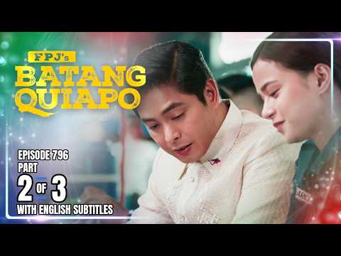 FPJ's Batang Quiapo | Episode 796 (2/3) | March 10, 2026 (w/ English Subtitles)