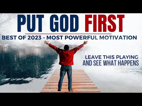 PUT GOD FIRST | Best Sermons Of 2023 Christian Motivation Videos - 3 Hours (Daily Jesus Devotional)