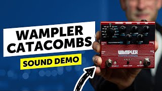 Video thumbnail for Wampler Catacombs | 6 Delay & 5 Reverb programs in a stompbox | Sound Demo by Guitar Bonedo