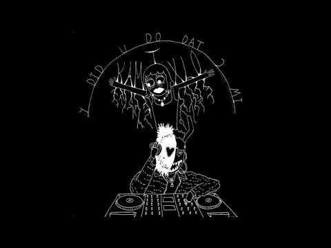 kamixlo - Y DID U DO DAT 2 MI
