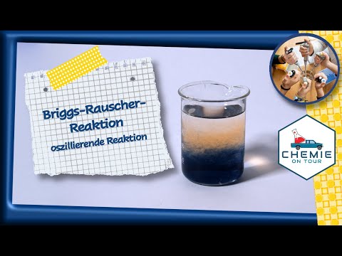 Briggs-Rauscher-Reaktion | Chemie On Tour