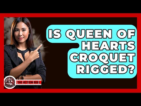 Is Queen Of Hearts Croquet Rigged? - The Action Reel
