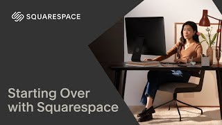 Starting Over on Your Website Tutorial | Squarespace 7.1 (Fluid Engine)