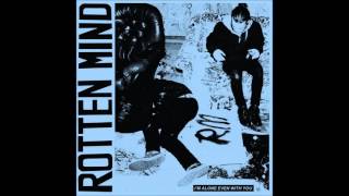 Download lagu Rotten Mind - I Am Alone Even With you (Full Album) mp3
