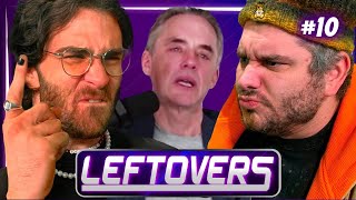 Jordan Peterson REDEMPTION ARC?! - Leftovers #10