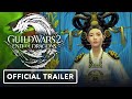 Guild Wars 2: End of Dragons - Official Gameplay Features Trailer