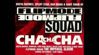 Flipmode Squad - Cha Cha Cha (explicit version)