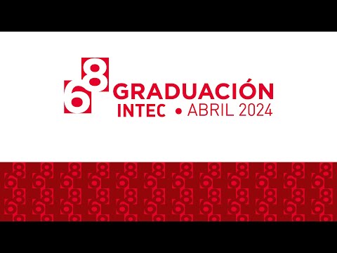 INTEC | Ceremonia de Graduación 68