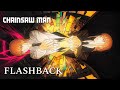 アニメ Chainsaw Man Opening Flashback