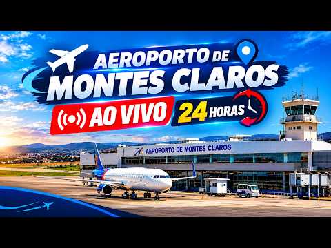 AEROPORTO DE MONTES CLAROS  - AO VIVO - 24Hrs
