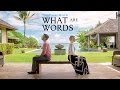 What Are Words - ft. Peter & Evynne Hollens ...