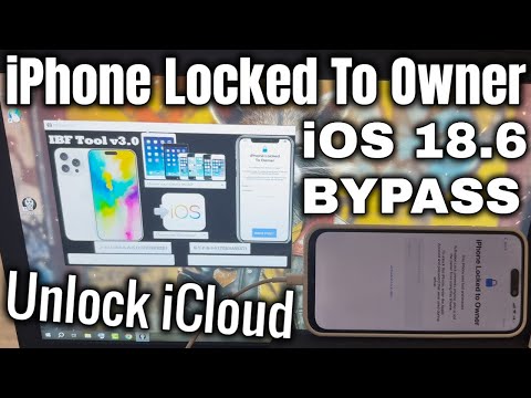 Unlock iPhone 13 iCloud Activation Permanent iCloud Bypass iOS 18 6 Unlock iOS 26 Owner Lock