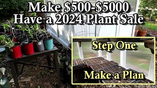 How to Make $500-$5000 Selling Garden Plants - Step 1: Planning for 20