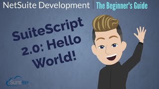 Download the video "SuiteScript 2.0: Hello World --The Beginner's Guide to NetSuite Development, Lesson 3"