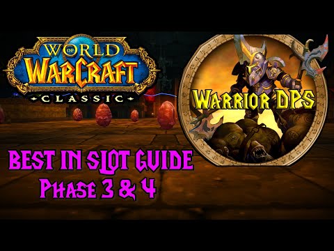 WOW Classic - Warrior Best in slot (BIS) guide for phase 3 & 4 for the casual guy. (No boe's or pvp)