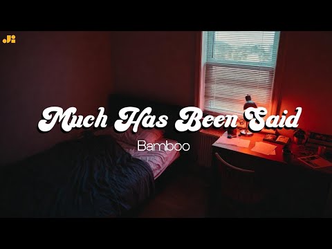 Much Has Been Said – Bamboo | Cozy Groove Soul Cover