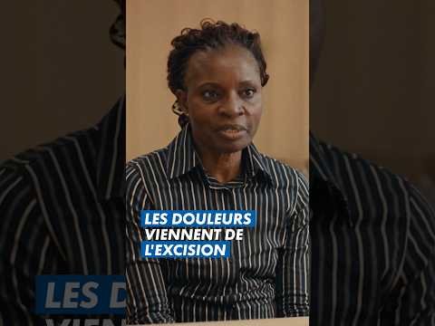 Les douleurs viennent de l'excision - La Maison des Femmes